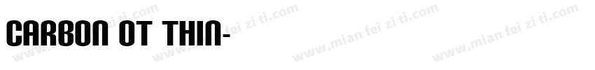 Carbon OT Thin字体转换